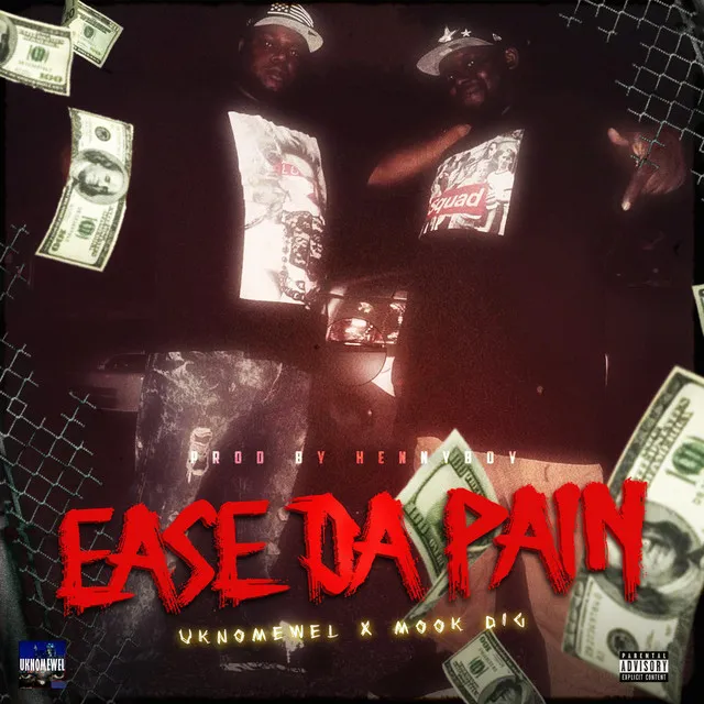 Ease Da Pain - Radio Edit