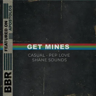 Get Mines by Shane Sounds