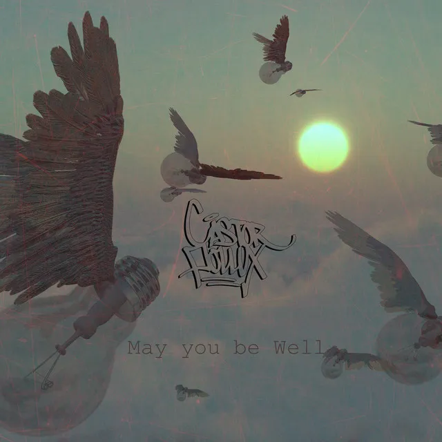 May You Be Well