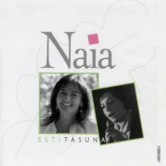 Estitasuna by Naia