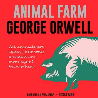 Animal Farm by George Orwell