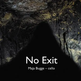 No Exit by Maja Bugge