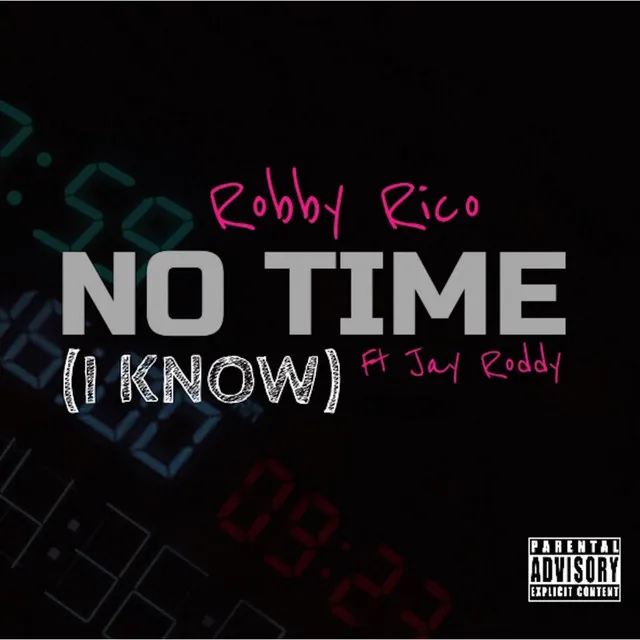 No Time (I Know) [feat. JayRoddy]