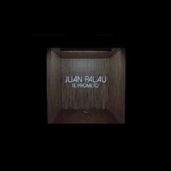 Te Prometo by Juan Palau