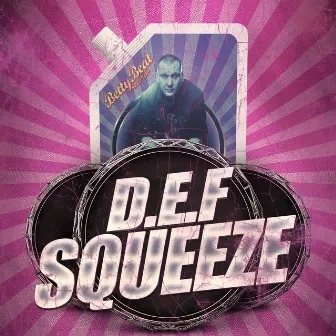 Squeeze by D.E.F