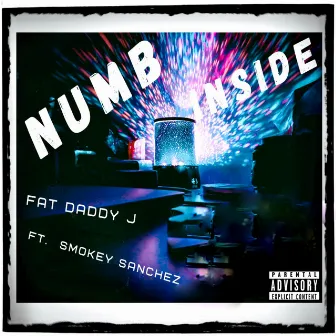 Numb Inside by Fat Daddy J