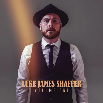 Luke James Shaffer, Vol. 1 by Luke James Shaffer