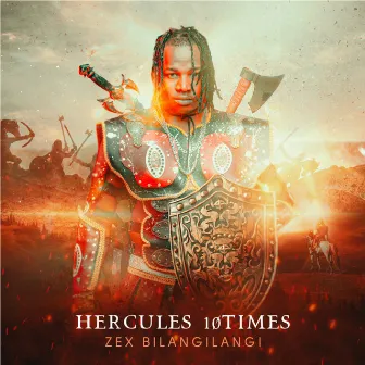 Hercules 10times by ZEX BILANGILANGI