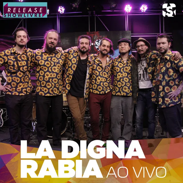 La Digna Rabia No Release Showlivre (Ao Vivo)