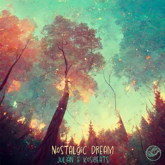 Nostalgic Dream by Kosibeats