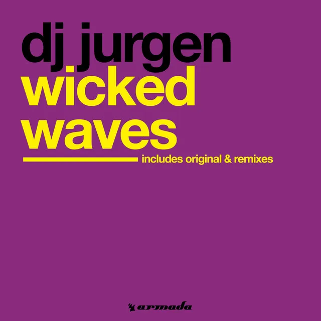 Wicked Waves - Original Mix