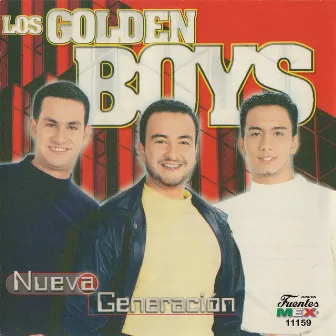 Nueva Generación by Los Golden Boys