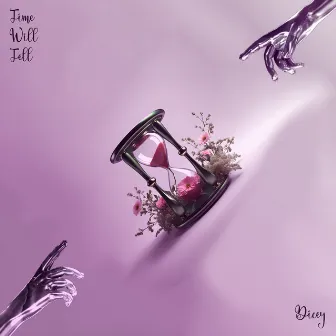 Time Will Tell by Dicey