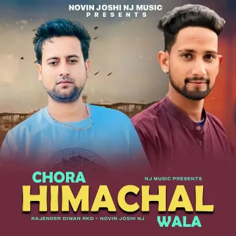 Chora Himachal Wala by Rajender Diwan RKD