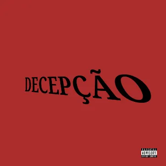 Decepção by DNIS59