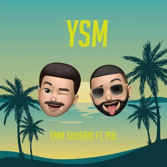 YSM by Emm Silverio