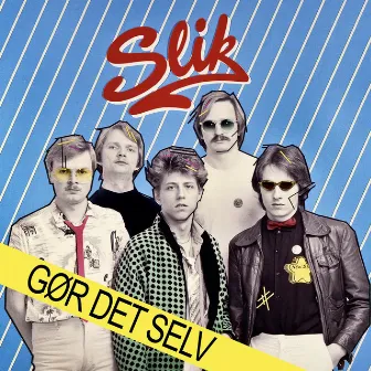 Gør Det Selv by Slik