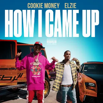 How I Came Up by Elzie