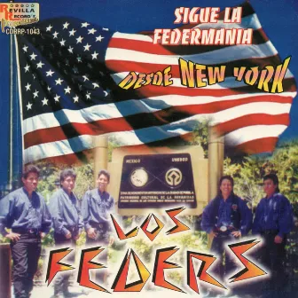 Sigue la Federmania Desde New York by Los Feders