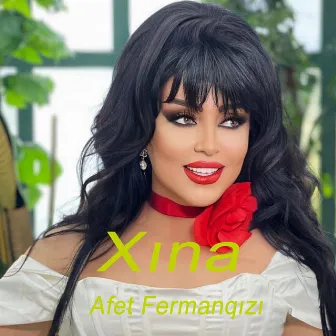 Xına by Afet Fermanqızı