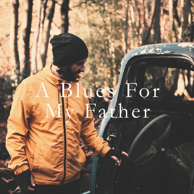 A Blues for My Father