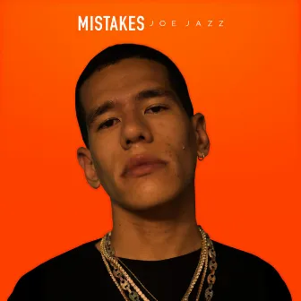 Mistakes by Joe Jazz