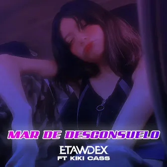 Mar De Desconsuelo - Radio Edit by Etawdex