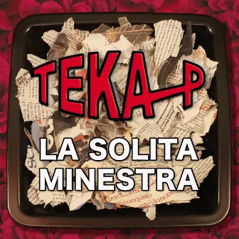 La solita minestra by Teka P