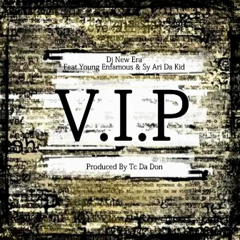 V.I.P by DJ New Era