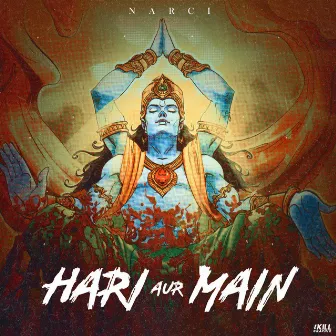 Hari Aur Main by Narci