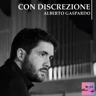 CON DISCREZIONE by Alberto Gaspardo