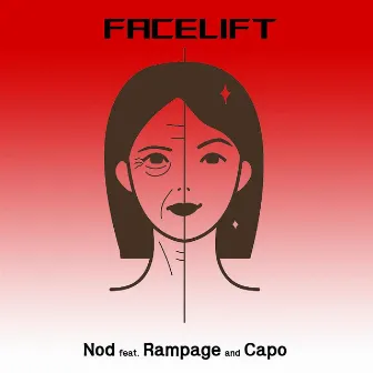 Facelift (feat. CAPO & Rampage) by Nod