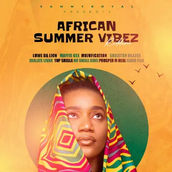 African Summer Vibez Riddim by SAMMY ROYAL