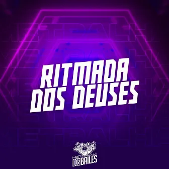 Ritmada dos Deuses by Mc Mr Bim