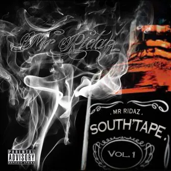 South’Tape, Vol. 1 by Mr Ridaz