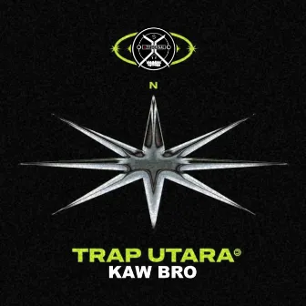 Trap Utara Kaw Bro by Kid Emanon