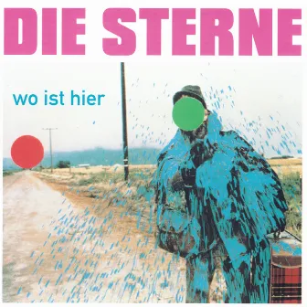 Wo ist Hier (Bonus Tracks Version) by Die Sterne