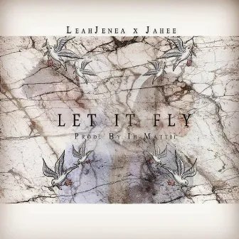 Let It Fly by Leah Jenea