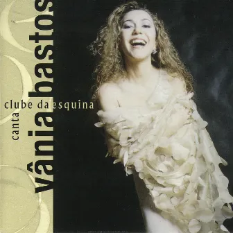 Canta Clube De Esquina by Vânia Bastos