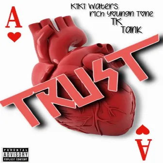 Trust by KiKi Waters