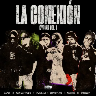 La Conexión (Cypher Vol. 1) by gap33__