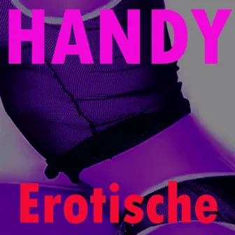 Erotische by Handy