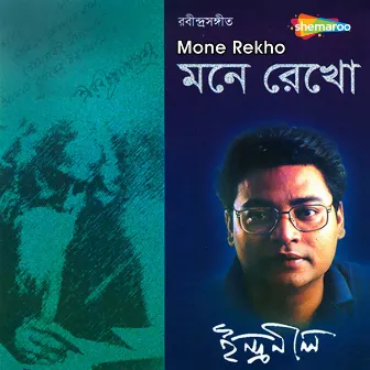 Mone Rekho - Indranil Sen by Rabindranath Thakur