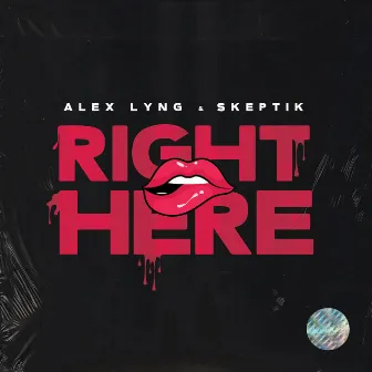 RIGHT HERE by Skeptik