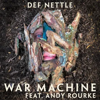 War Machine by Def Nettle