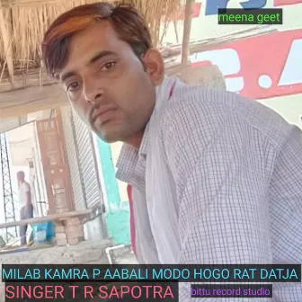 Milab Kamra P Aabali Modo Hogo Rat Datja (MEENA GEET) by 