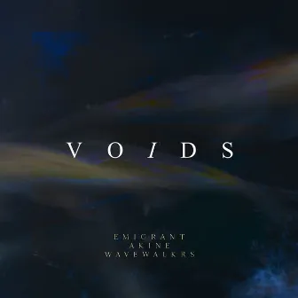 Voids by Emigrant