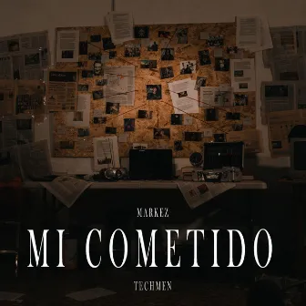 Mi Cometido by Techmen