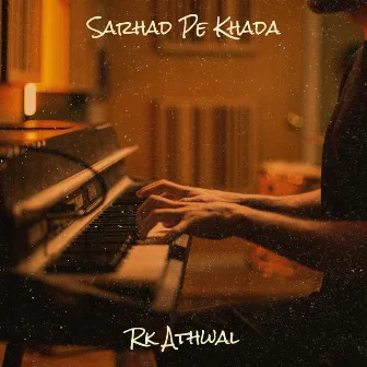 Sarhad Pe Khada by RK Athwal