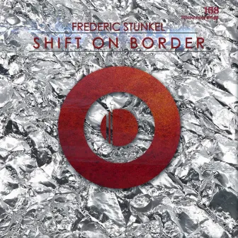 Shift On Border by Frederic Stunkel